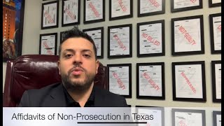 Affidavits of NonProsecution in Texas  Houston Criminal Defense Lawyer Eric J Benavides [upl. by Mcnamara]