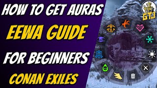 Conan Exiles EEWA Guides  How to Unlock amp Use Auras  Aura Knowledge EEWA Feat [upl. by Ahsen379]