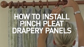 How to Install PinchPleat Drapery Panels [upl. by Lotti]