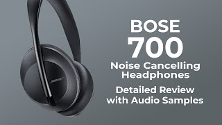 Bose 700 Headphones Review  Super detailed  October 2020 [upl. by Ardnazil368]