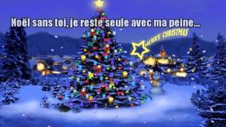 ♥Alain Morisod amp Sweet People  Noël sans toi Lyrics♥ [upl. by Reagan]