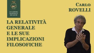 Carlo Rovelli  La relatività generale e le sue implicazioni [upl. by Sucramd]