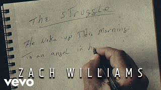 Zach Williams  The Struggle Official Lyric Video [upl. by Moir]