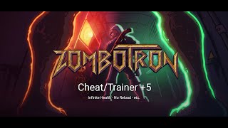 Zombotron Cheats Inf Health No Reload etc  Trainer 5 frX [upl. by Eillit]