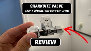 SharkBite Valve Review For PEXPVC  The Simple DoItYourself Push To Connect Plumbing Fitting [upl. by Hunt]