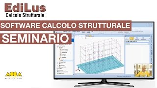 Corso Progettazione Strutturale  Seminario EdiLus  Analisi completa edificio esistente in CA [upl. by Nosro]