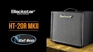 Blackstar HT20R MkII  InDepth Demo [upl. by Annirok947]