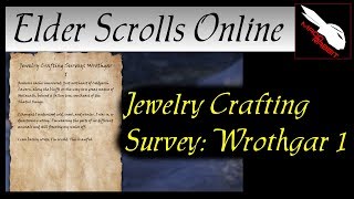 Jewelry Crafting Survey Wrothgar 1 Elder Scrolls Online ESO [upl. by Eba]