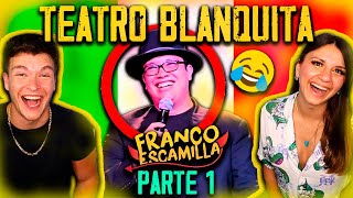 🇲🇽 REACCION a FRANCO ESCAMILLA 😱 PARTE 1 TEATRO BLANQUITA POR PRIMERA VEZ [upl. by Giamo]