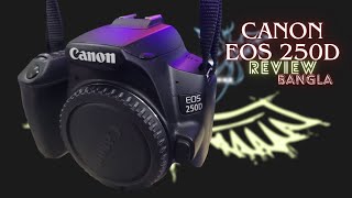 CANON EOS 250D REVIEW BANGLA TAKBIRS TECH [upl. by Baillie]