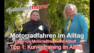 Kurventechnik  Motorradfahren im Alltag mit Astrid Althoff [upl. by Landry405]