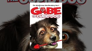 Gabe The Cupid Dog [upl. by Dollie575]