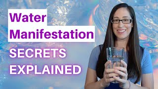 Water Manifestation Secrets Explained [upl. by Ardnuassac]