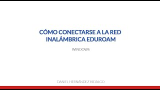 Cómo conectarse a la red inalámbrica EDUROAM WINDOWS [upl. by Jollenta43]