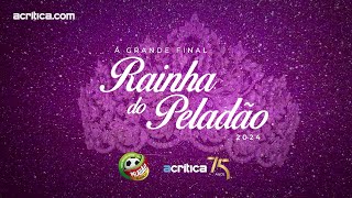 A Grande Final  Rainha do Peladão 2024 [upl. by Nnaeed]