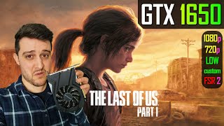 GTX 1650  The Last Of Us Part I [upl. by Hakceber]