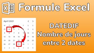 Excel  La formule DATEDIF  Calculer le nombre de jours entre 2 dates en années mois jours [upl. by Rutledge]