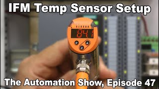 IFM TN2511 Temperature Sensor Setup Wire Use with S7 and Logix [upl. by Jasmine541]