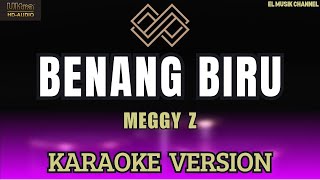 BENANG BIRU  KARAOKE DANGDUT LIRIK [upl. by Deckert]