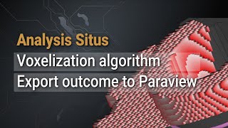 Voxelization a CAD part  Voxelization algorithm  Open Source SDK [upl. by Akenit]