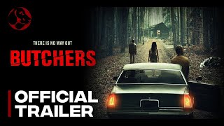 quotBUTCHERSquot  Official Trailer [upl. by Baggett]