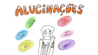 Alucinações [upl. by Anatak]