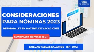 Consideraciones para Nóminas 2023  Reforma en materia de Vacaciones [upl. by Hearn]