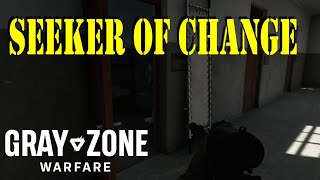 Seeker of Change Quest Guide  Gray Zone Warfare [upl. by Audwen280]