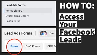 How to Access Your Leads from Facebook Lead Forms [upl. by Emerson]