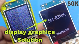 SM B310E display graphics problem Solution [upl. by Holmen507]