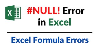 NULL Error in Excel [upl. by Zampardi]