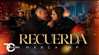 Marca MP  Recuerda Video Oficial [upl. by Ashlie]