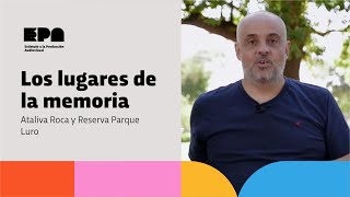 LOS LUGARES DE LA MEMORIA  Programa 9  Ataliva Roca y Reserva Parque Luro [upl. by Giah]