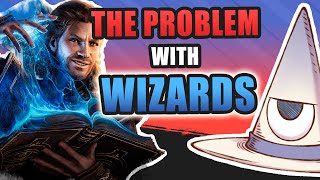 The Problem with Wizards in DampD [upl. by Einohtna626]