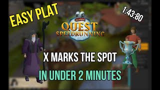 X Marks The Spot in under 2 minutes  Speedrunning Quest Guide OSRS [upl. by Vasily412]