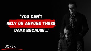 Joker Quotes on Humanity That Will Make You Think  Top Joker Quotes to Make You Think quotes [upl. by Peltier]