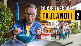 TAJLANDIA  10 rzeczy które cię ZASKOCZĄ [upl. by Ileana]