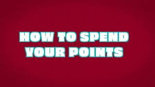 How to Spend Your Points [upl. by Samanthia]