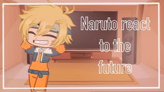 ✨  Naruto characters react to the future  Gacha Club  ʙʏ ʜᴜғғʟᴇɢᴀᴄʜᴀ ✨ [upl. by Kcolttam]