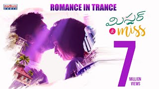 Romance In Trance Full Video Song  MrampMiss Movie  Yashwanth Nag  Kamala Manohari  Ashok Reddy [upl. by Adnih]