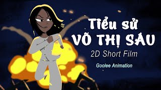 quotTiểu Sử Anh Hùng Võ Thị Sáuquot  2D Animated Short Film  Phim hoạt hình lịch sử Việt Nam [upl. by Nahtaneoj583]