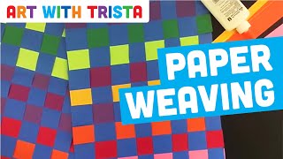 Paper Weaving Tutorial  Art With Trista [upl. by Phenice]