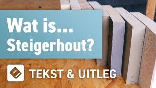 Wat is Steigerhout  OPMAATZAGENnl [upl. by Auhs]