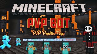 PvP Bot  PvP Practice Map For Minecraft Bedrock  PE [upl. by Seaman]