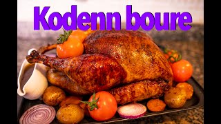 Resèt Kodenn boure Roasted turkey  dinde rôtie [upl. by Werdnaed163]