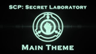 SCP Secret Laboratory  Main Theme amp Light Containment Zone closing [upl. by Rol]