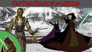 Star Wars Alien Species  Mirialans [upl. by Yelserp]