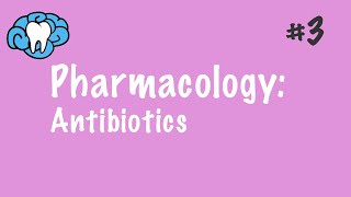 Pharmacology  Antibiotics  INBDE ADAT [upl. by Dupin]