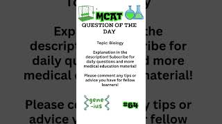 MCAT Question of the Day 64 [upl. by Luemas]