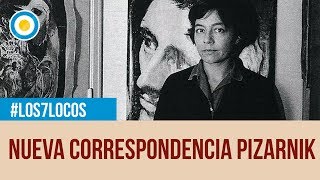 quotNueva correspondencia Pizarnikquot en Los 7 locos 1 de 4 [upl. by Ssac730]